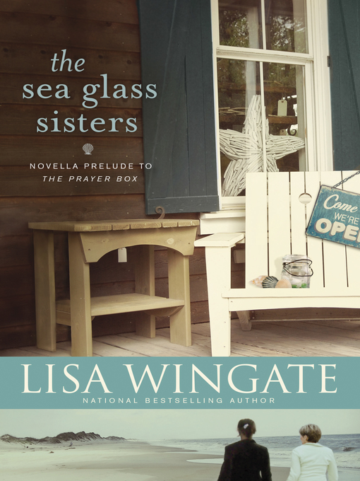 Title details for The Sea Glass Sisters by Lisa Wingate - Available